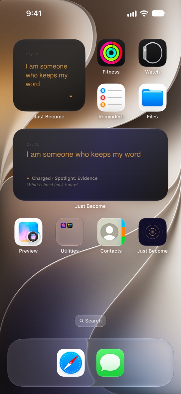Just Become widgets on the Home Screen showing the Becoming Statement